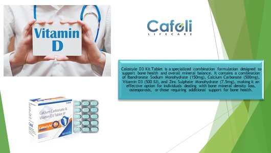 Calostyle D3 Kit Tablet at the best price in the Orthopedic Franchise for Osteoporosis Treatment.